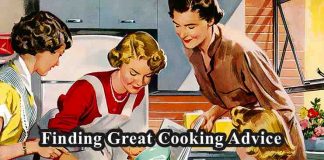 How to Easily Find Great Cooking Advice finding cooking advice