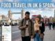 Food Travel Tips in Spain & the UK for a Culinary Adventure Food Travel Tips In Spain & The Uk For A Culinary Adventure